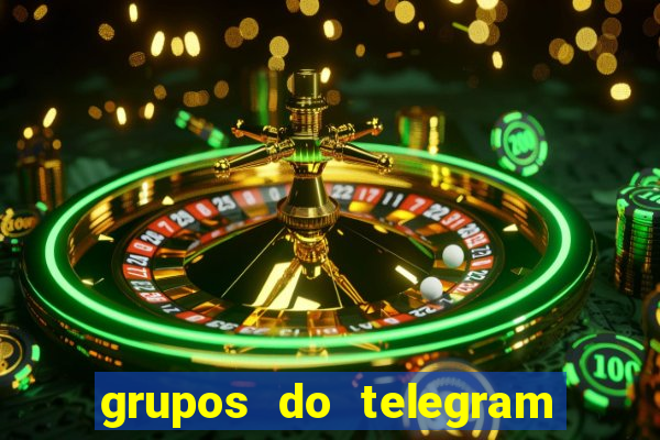 grupos do telegram mais de 18